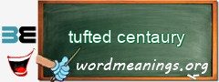 WordMeaning blackboard for tufted centaury
